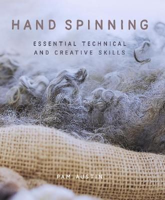 Hand Spinning By Pam Austin 9780719843013 (Paperback)