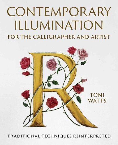 Contemporary Illumination for the Calligrapher and Artist (Hardback)