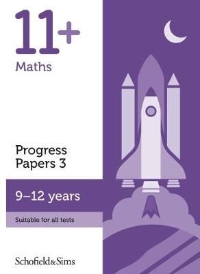 11+ Maths Progress Papers Book 3: KS2, Ages 9-12 9780721714585