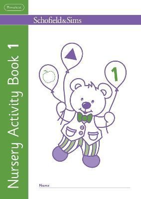 Nursery Activity Book 1 By Schofield & Sims, Kathryn Linaker