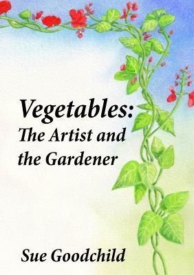 Vegetables By Sue Goodchild 9780722351543 (Paperback)