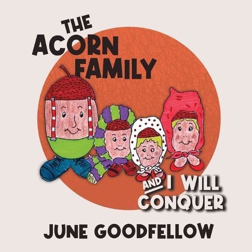Acorn Family and I Will Conquer By Goodfellow 9780722352700