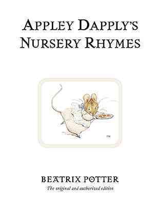 Appley Dapply's Nursery Rhymes By Beatrix Potter 9780723247913