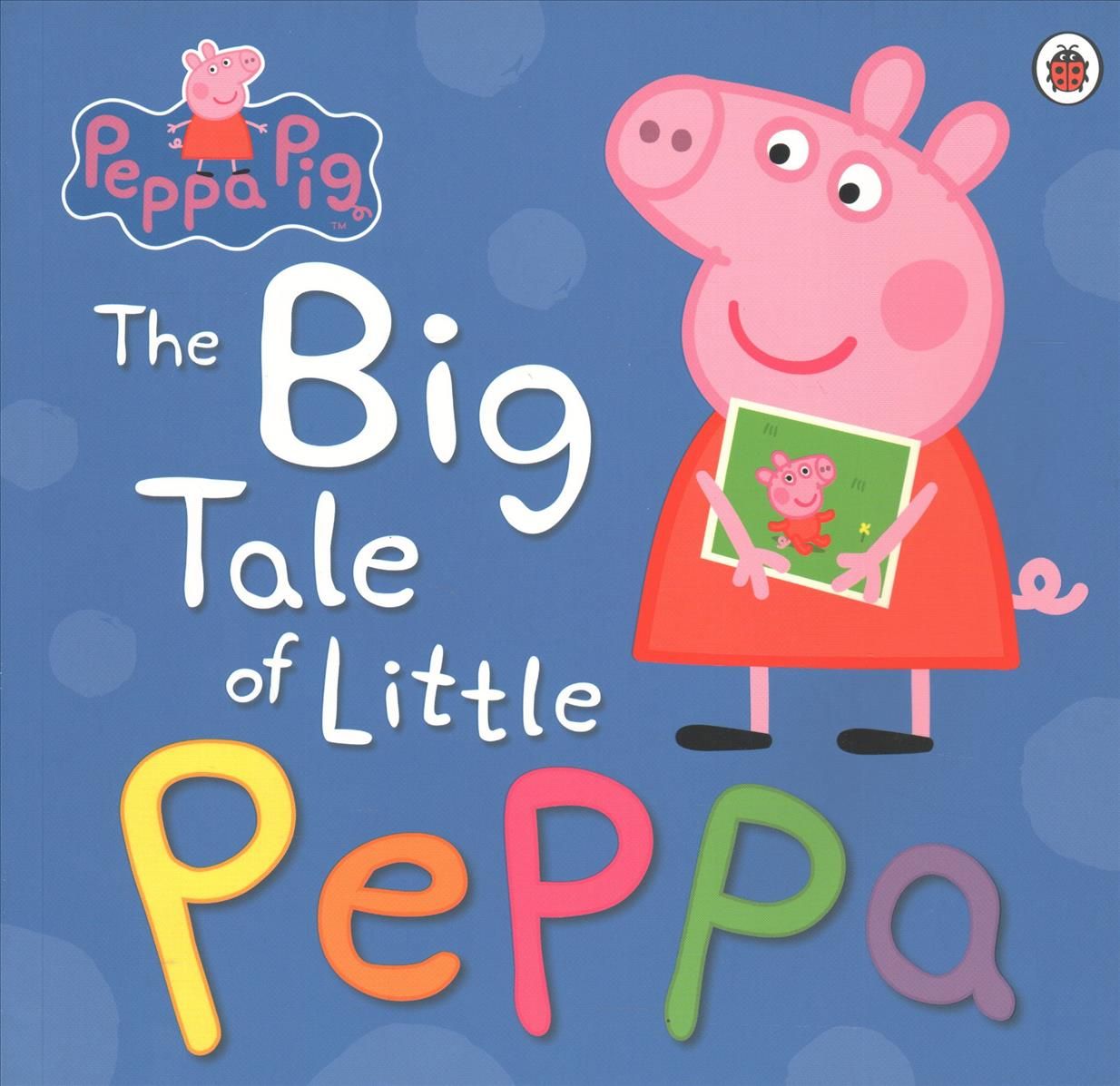 The Big Tale of Little Peppa By Peppa Pig 9780723297871 (Paperback)
