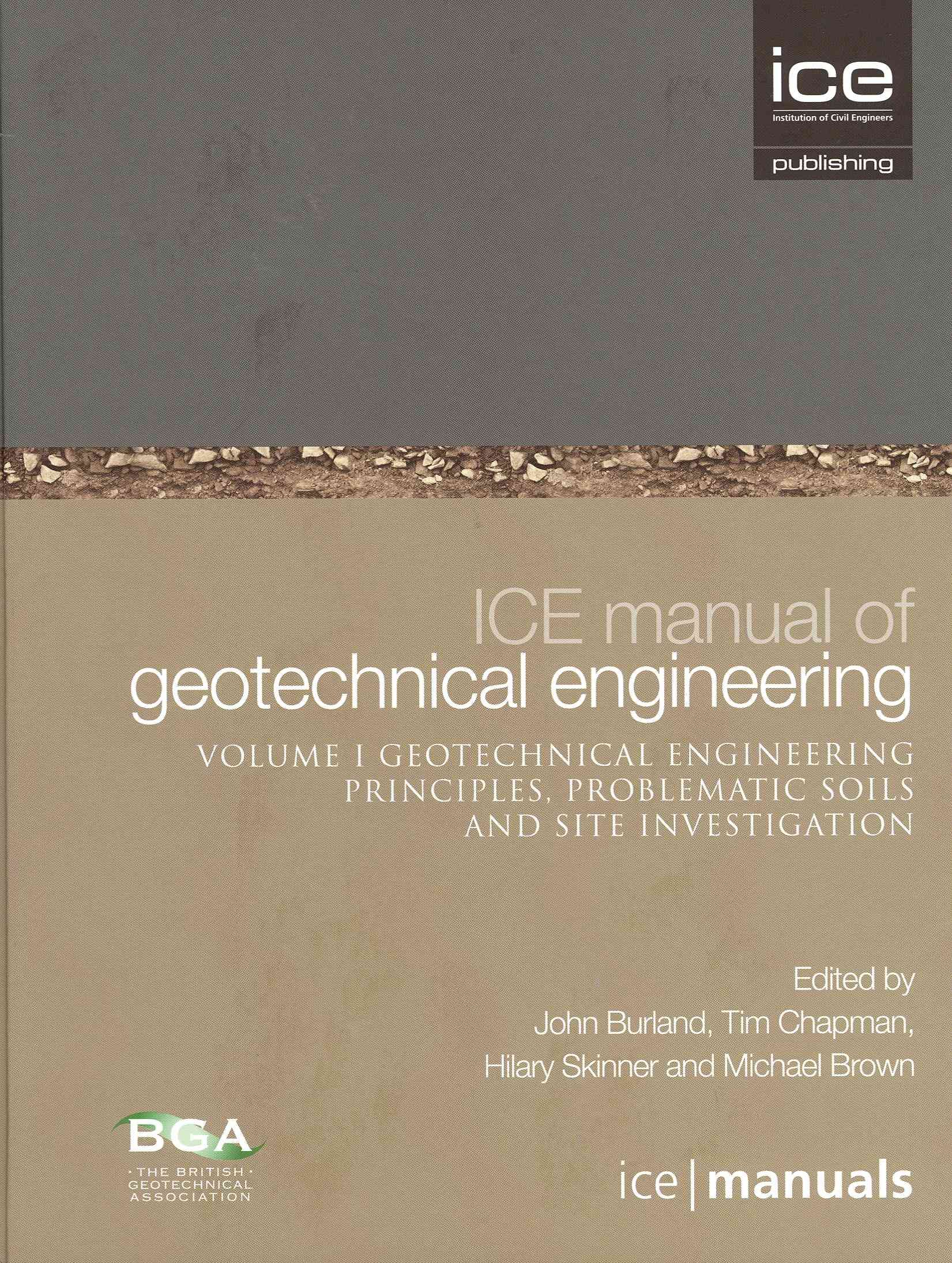 ICE Manual of Geotechnical Engineering By John Burland 9780727736529