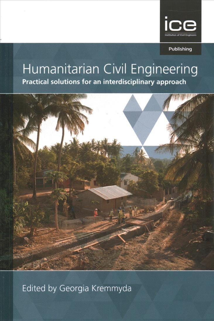 Humanitarian Civil Engineering By Georgia Kremmyda 9780727764683