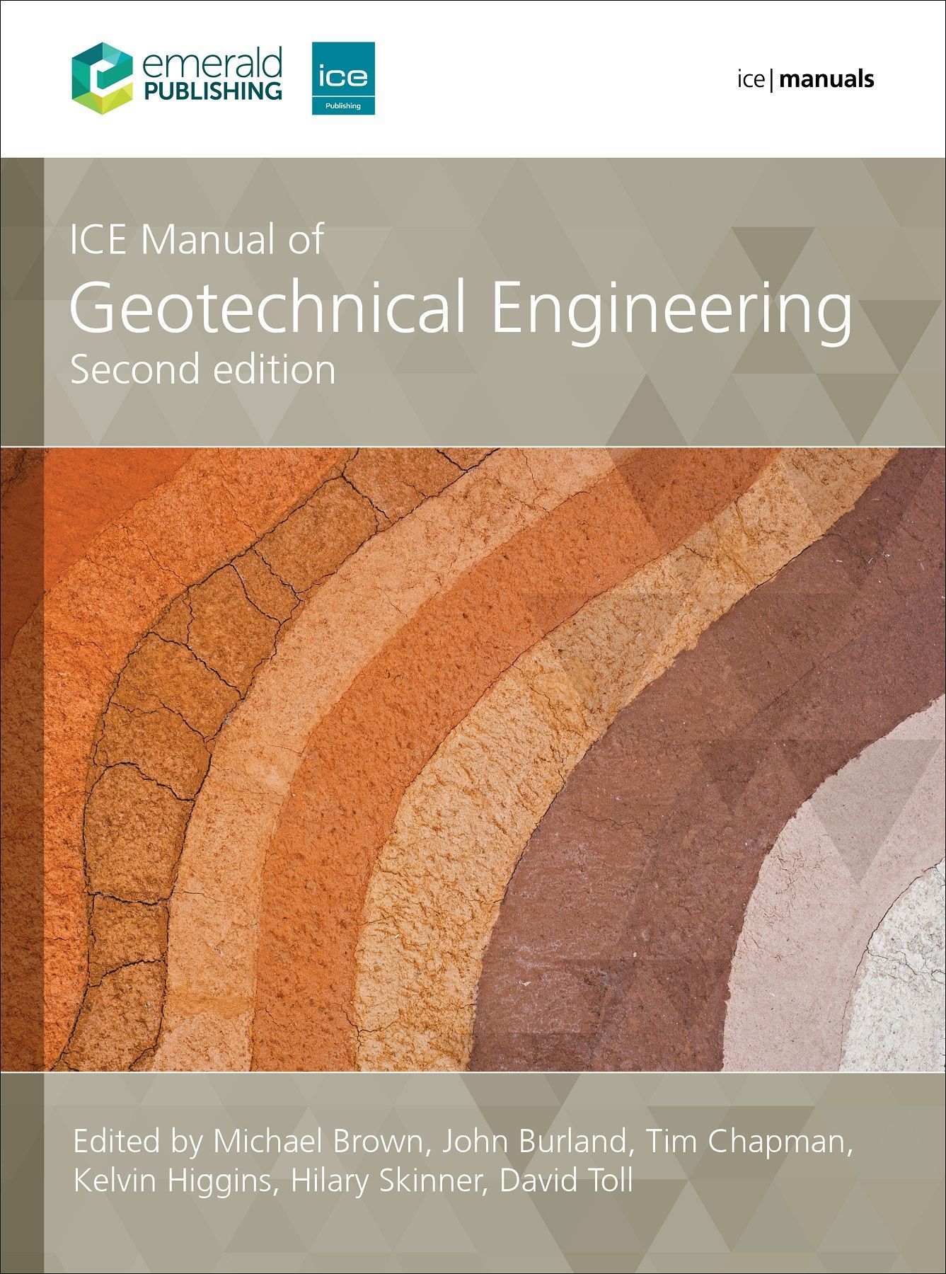 ICE Manual of Geotechnical Engineering Volume 1 By Hilary Skinner