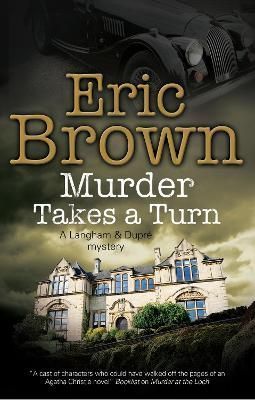 Murder Takes a Turn By Eric Brown 9780727829177 (Hardback)