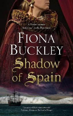 Shadow of Spain By Fiona Buckley 9780727850867 (Hardback)