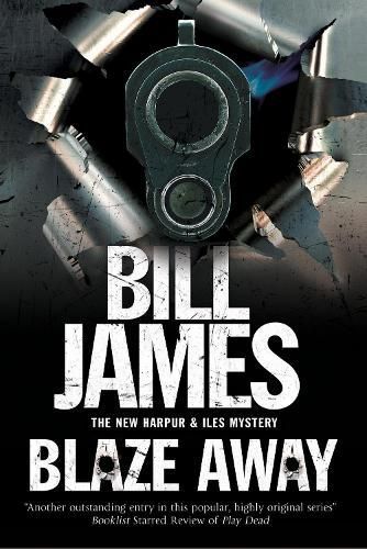 Blaze Away By Bill James 9780727870667 (Hardback)