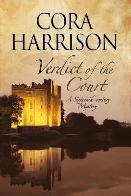 Verdict of the Court By Cora Harrison 9780727883780 (Hardback)