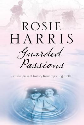 Guarded Passions By Rosie Harris 9780727884190 (Hardback)