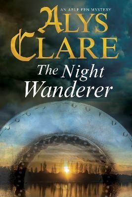 The Night Wanderer By Alys Clare 9780727885845 (Hardback)