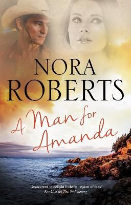 A Man for Amanda By Nora Roberts 9780727890665 (Hardback)