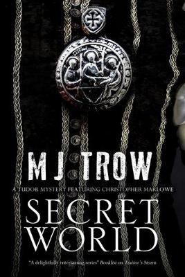 Secret World By M.J. Trow 9780727894199 (Hardback)