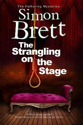 The Strangling on the Stage By Simon Brett 9780727897169 (Hardback)