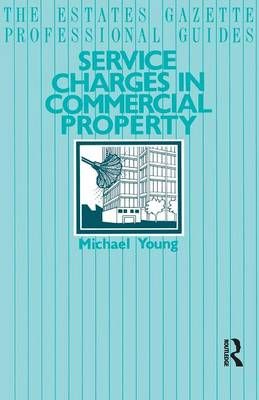 Service Charges in Commercial Properties By Young, Michael (Paperback)