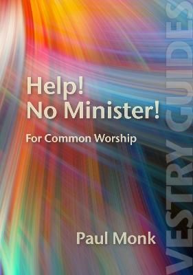 Help! No Minister! By Monk 9780728303171 (Paperback)