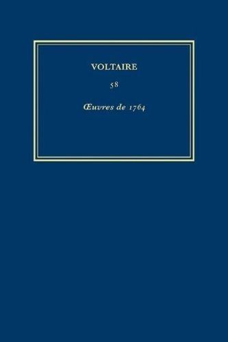 Complete Works of Voltaire. Vol. 58 Writings of 1764 9780729411417