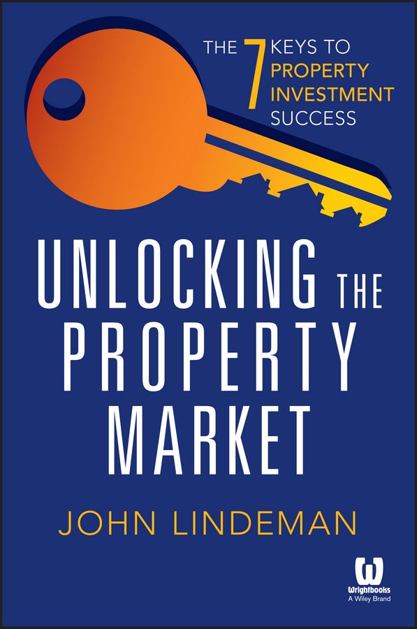 Unlocking the Property Market By John Lindeman 9780730319818