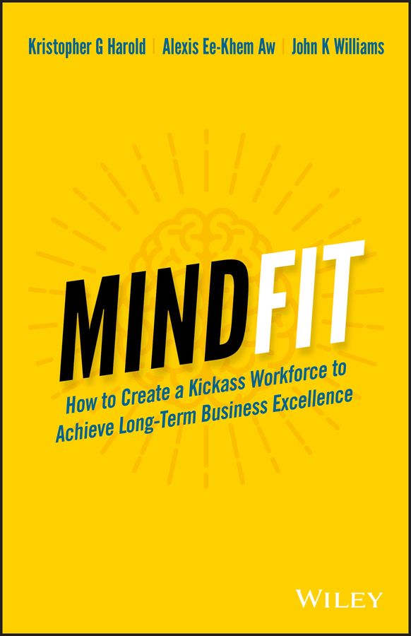 MindFit By Kristopher G. Harold, Alexis Ee-Khem Aw, John K. Williams