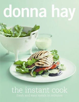 The Instant Cook By Donna Hay, Con Poulos 9780732289379 (Paperback)