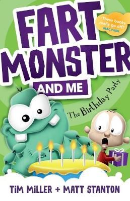 Fart Monster and Me By Tim Miller, Matt Stanton 9780733340208