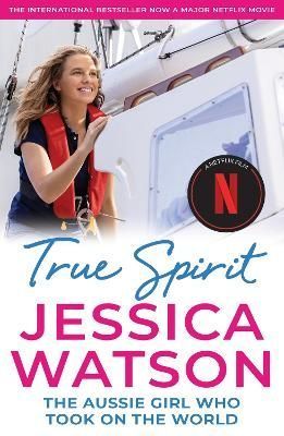 True Spirit By Jessica Watson 9780733649028 (Paperback)