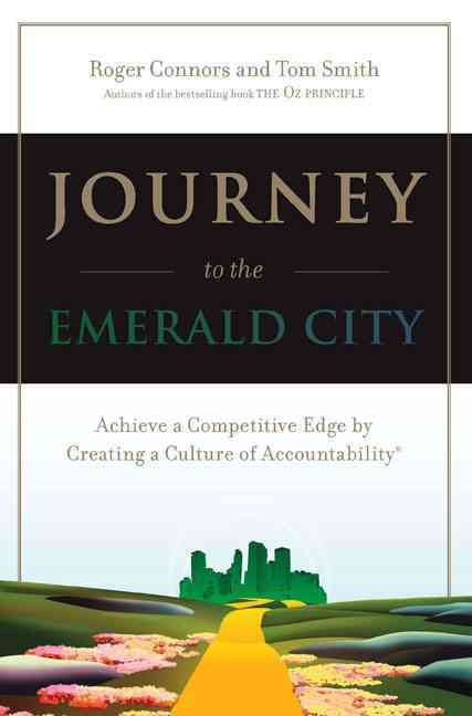 Journey to the Emerald City By Roger Connors, Tom Smith 9780735203587