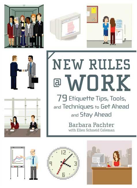 New Rules @ Work By Barbara Pachter, Ellen Schneid Coleman (Paperback)