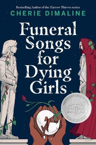 Funeral Songs for Dying Girls By Cherie Dimaline 9780735265653
