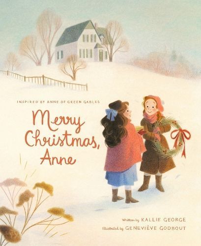 Merry Christmas, Anne By Kallie George 9780735267183 (Hardback)