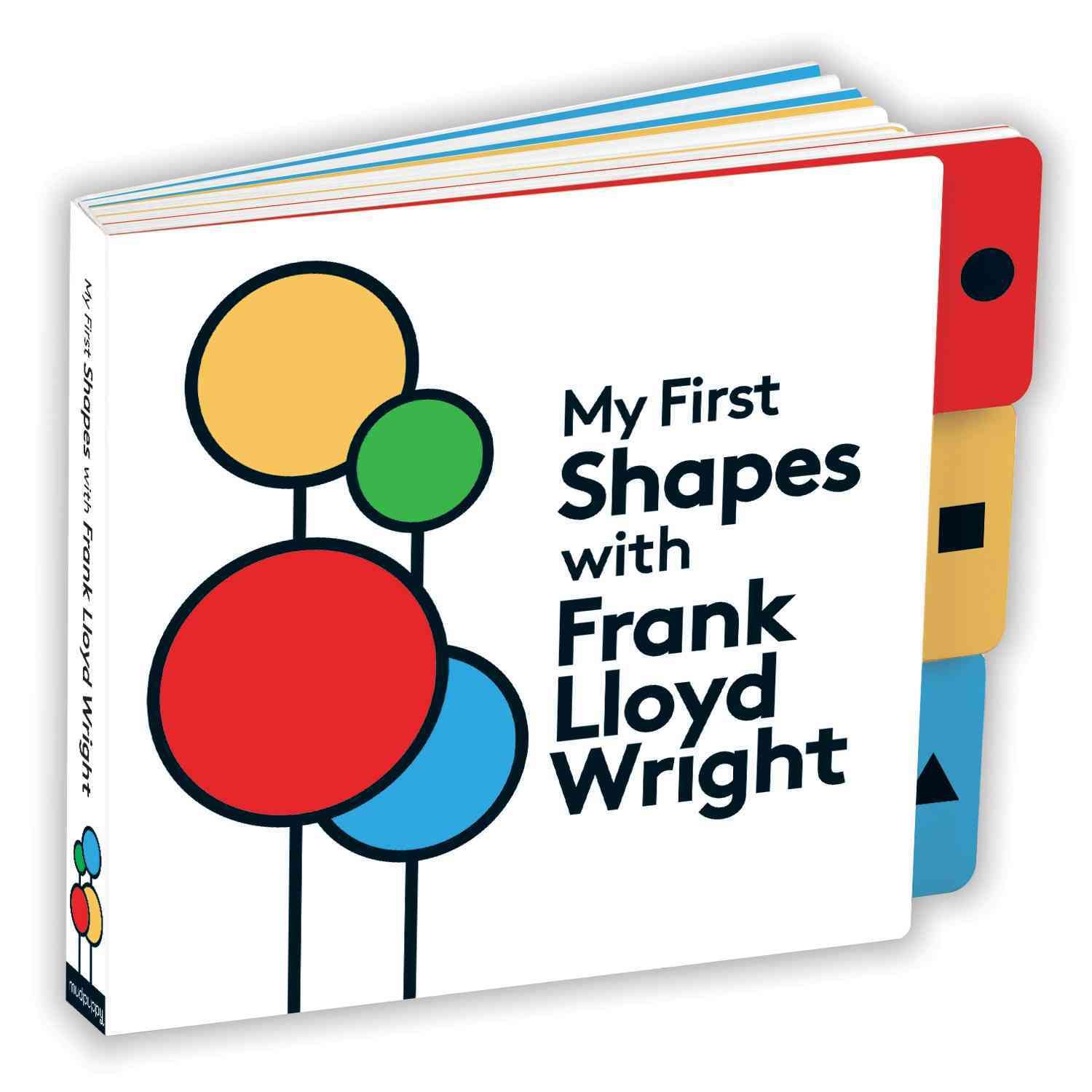 My First Shapes with Frank Lloyd Wright By Frank Lloyd Wright