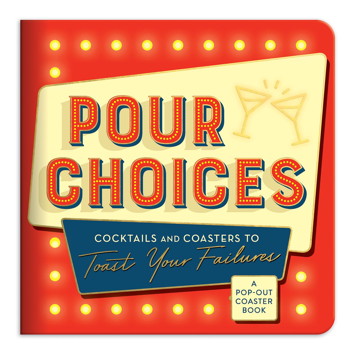 Pour Choices Coaster Book By Galison 9780735365360