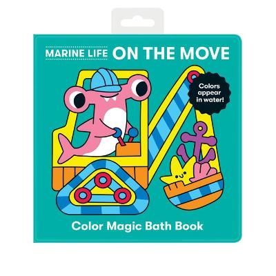 Marine Life On the Move Color Magic Bath Book By Mudpuppy (Bath book)