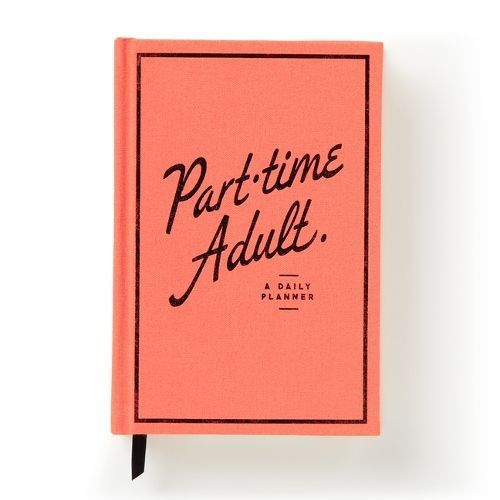 Part-Time Adult Undated Daily Planner By Brass Brass Monkey, Galison