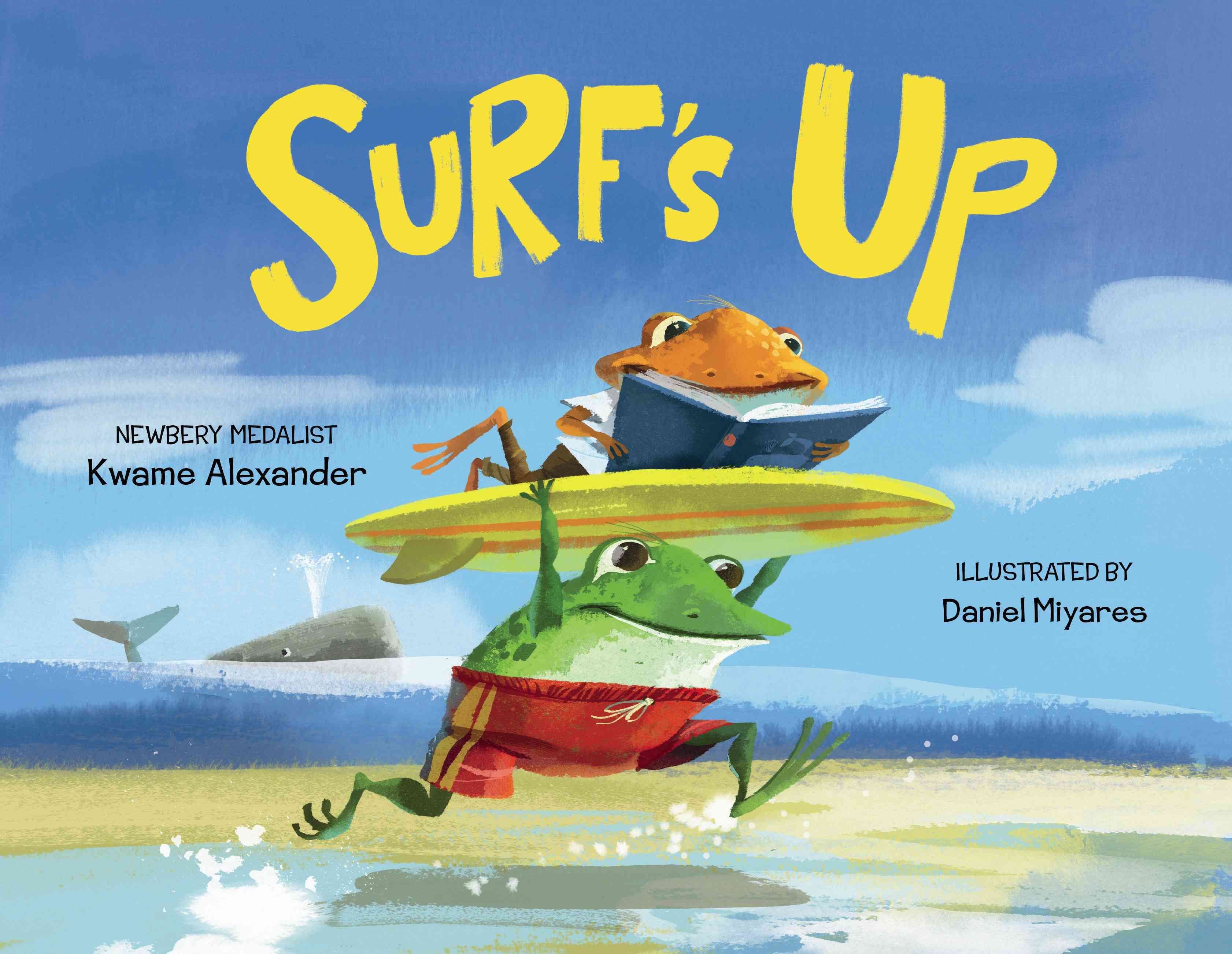 Surf's Up By Kwame Alexander (author), Daniel Miyares (artist)