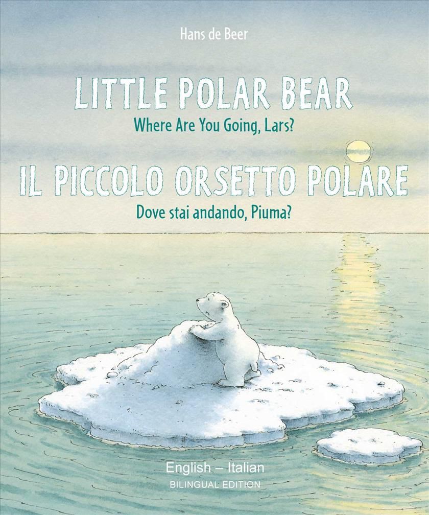 Little Polar Bear Where Are You Going Lars By Hans de Beer (Paperback)