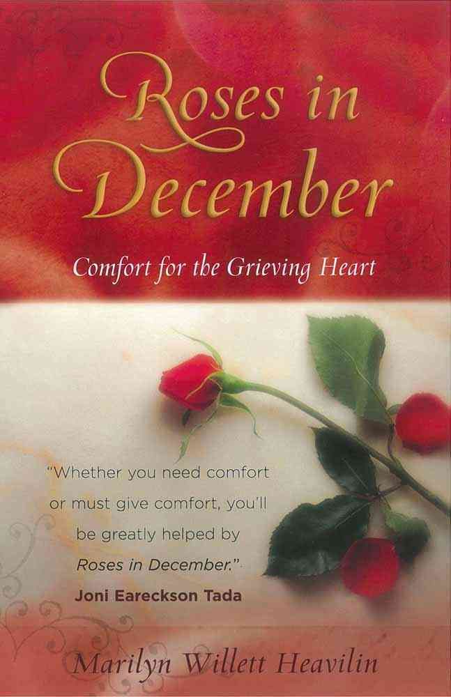 Roses in December By Marilyn Willett Heavilin 9780736917797