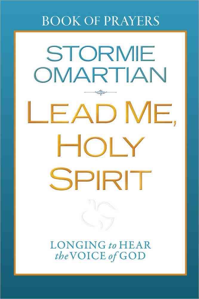 Lead Me, Holy Spirit Book of Prayers By Stormie Omartian 9780736947794
