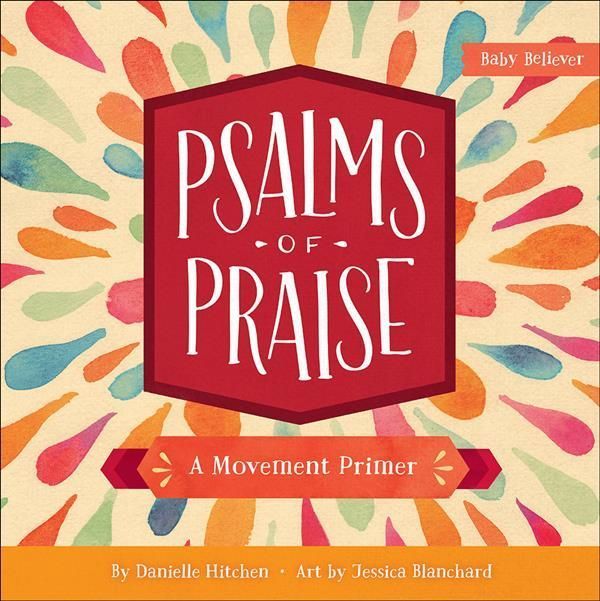 Psalms of Praise 9780736972345 (Board book)