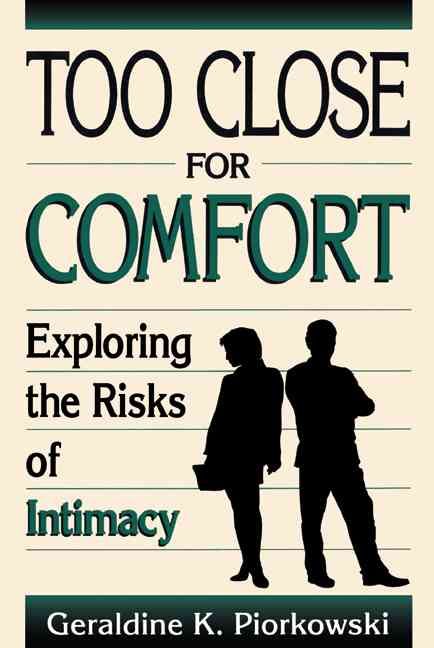 Too Close For Comfort By Geraldine Piorkowski 9780738205823