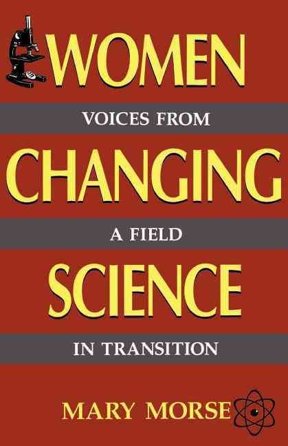 Women Changing Science By Mary Morse 9780738206158 (Paperback)