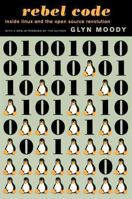 Rebel Code By Glyn Moody 9780738206707 (Paperback)