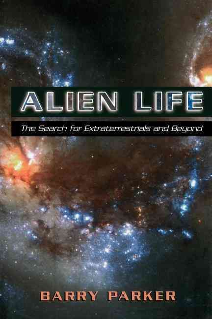 Alien Life By Barry Parker 9780738208817 (Paperback)