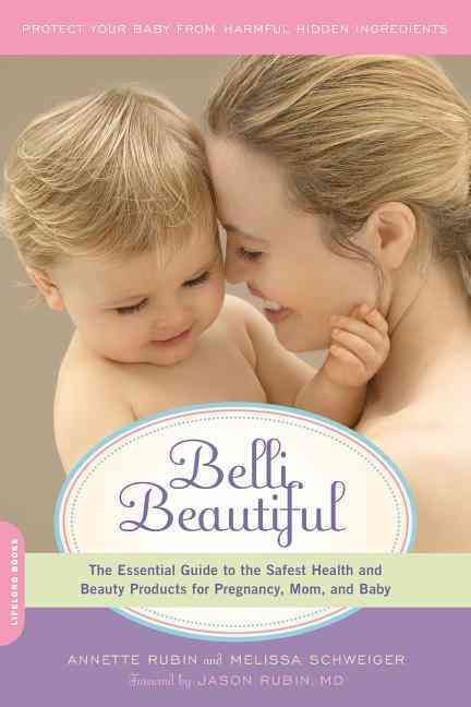 Belli Beautiful By Annette Rubin, Melissa Schweiger 9780738214917