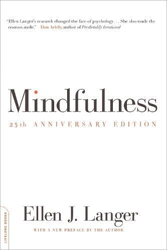 Mindfulness By Ellen J. Langer 9780738217994 (Paperback)