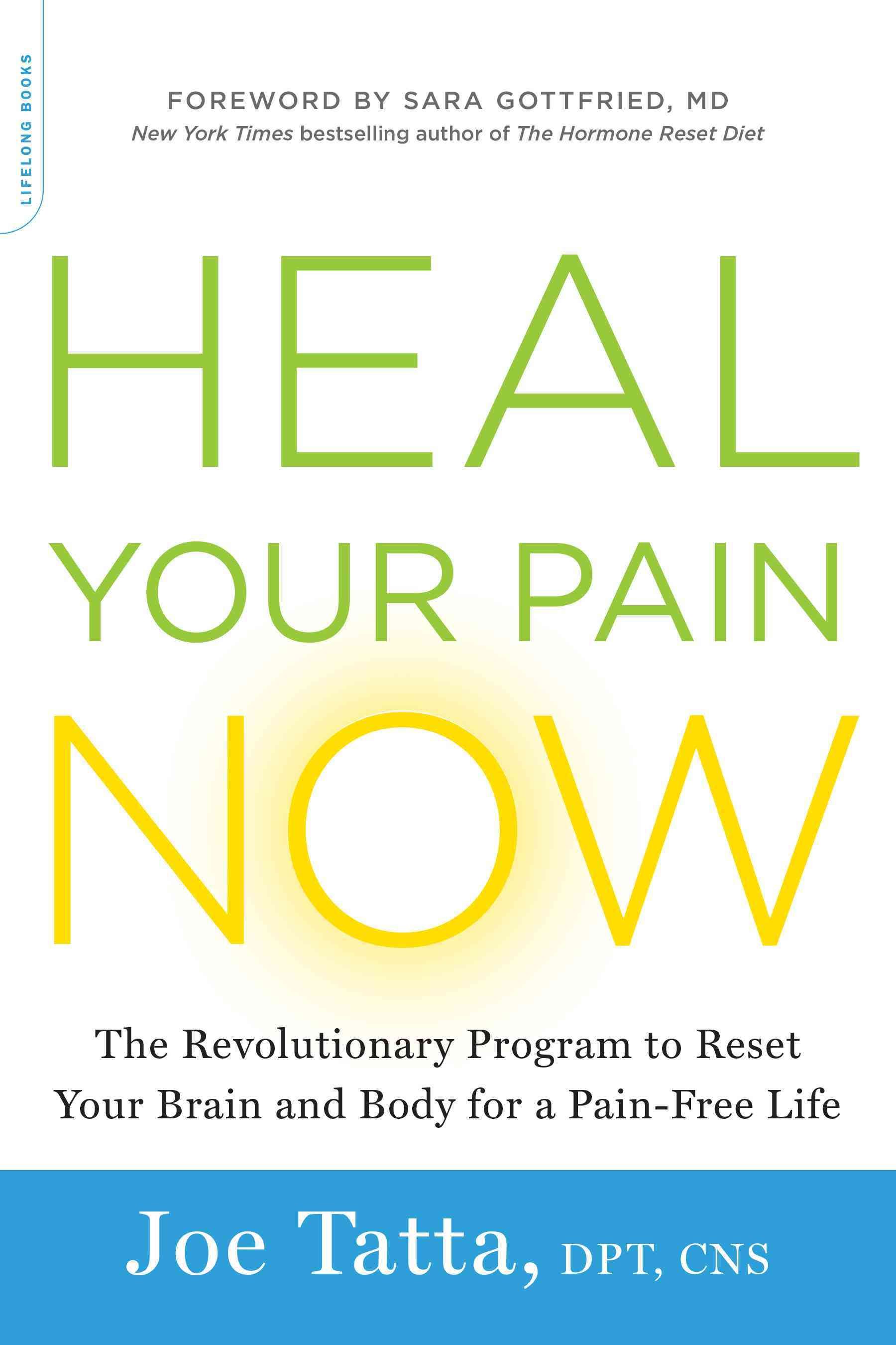 Heal Your Pain Now By Joe Tatta 9780738219226 (Paperback)