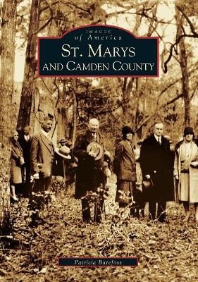 St. Marys and Camden County By Patricia Barefoot 9780738513850