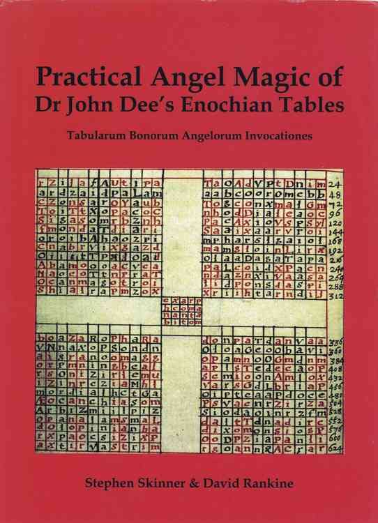 Practical Angel Magic of John Dee's Enochian Tables 9780738723518